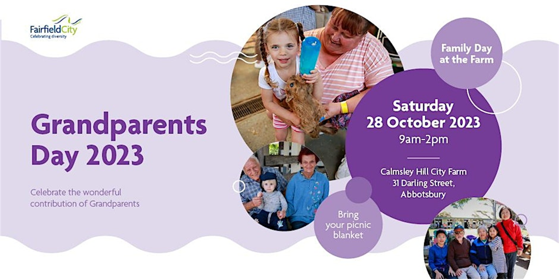 Grandparents Day 2023 - Celebrate the wonderful contribution of Grandparents with a  family day at the farm. Saturday 28 October 2023, 9am-2pm, Calmsley Hill City Farm, 31 Darling Street, Abbotsbury. Bring your picnic blanket.